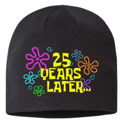 Funny 25 Years Later 25th Birthday Party 25 Year Old Meme Gift Sustainable Beanie