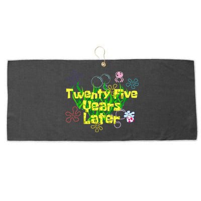 Funny 25 Year Old Twenty Five Years Later 25th Birthday Gift Large Microfiber Waffle Golf Towel