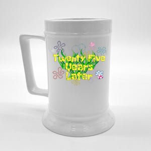 Funny 25 Year Old Twenty Five Years Later 25th Birthday Gift Beer Stein