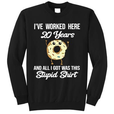 Funny 20 Year Work Anniversary Appreciation Saying Joke 20th Sweatshirt