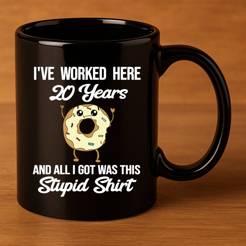 Funny 20 Year Work Anniversary Appreciation Saying Joke 20th 11oz C Handle Ceramic Mug