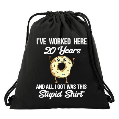 Funny 20 Year Work Anniversary Appreciation Saying Joke 20th Drawstring Bag