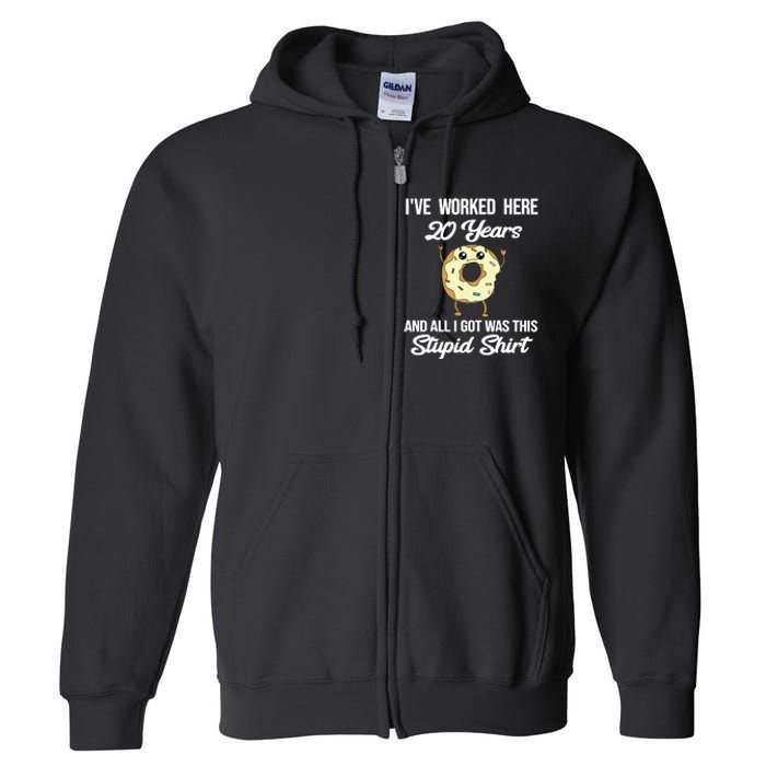 Funny 20 Year Work Anniversary Appreciation Saying Joke 20th Full Zip Hoodie