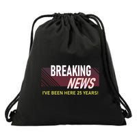 Funny 25 Year Work Anniversary 25th Employee Appreciation Drawstring Bag