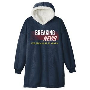 Funny 25 Year Work Anniversary 25th Employee Appreciation Hooded Wearable Blanket