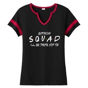 Friends 30th 40th 50th Birthday Squad Ladies Halftime Notch Neck Tee