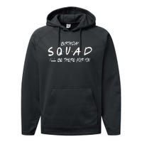 Friends 30th 40th 50th Birthday Squad Performance Fleece Hoodie