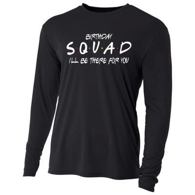 Friends 30th 40th 50th Birthday Squad Cooling Performance Long Sleeve Crew