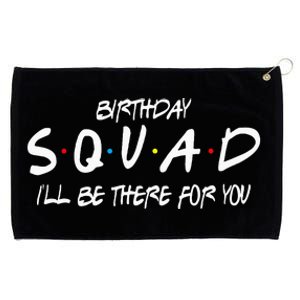 Friends 30th 40th 50th Birthday Squad Grommeted Golf Towel