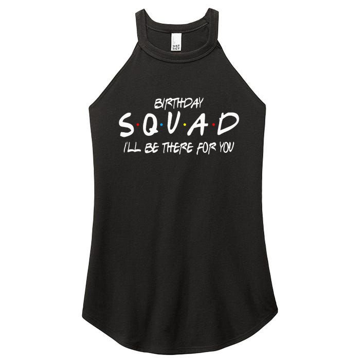 Friends 30th 40th 50th Birthday Squad Women's Perfect Tri Rocker Tank