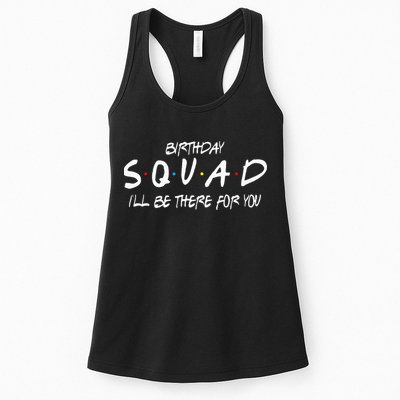 Friends 30th 40th 50th Birthday Squad Womens Tank Top
