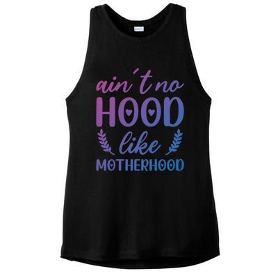 Family 365 AinT No Hood Like A Motherhood Mom Graphic Gift Ladies PosiCharge Tri-Blend Wicking Tank