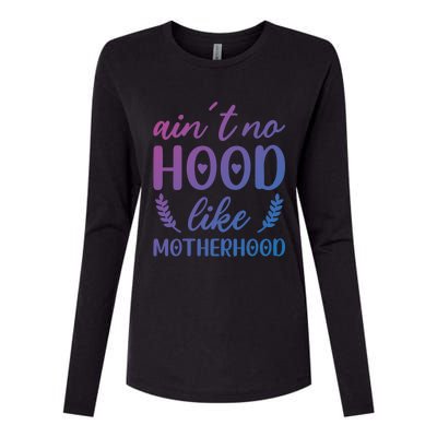 Family 365 AinT No Hood Like A Motherhood Mom Graphic Gift Womens Cotton Relaxed Long Sleeve T-Shirt