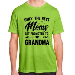 Family 365 Best Moms Get Promoted To Grandma Mothers Day Gift Adult ChromaSoft Performance T-Shirt