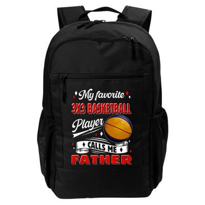 Favorite 3x3 Basketball Player Calls Me Father Funny Gift Backpack