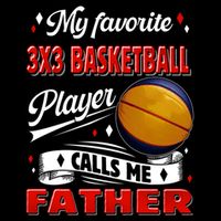 Favorite 3x3 Basketball Player Calls Me Father Funny Gift Sustainable Bucket Hat