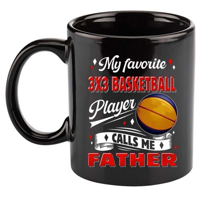 Favorite 3x3 Basketball Player Calls Me Father Funny Gift 11oz C Handle Ceramic Mug