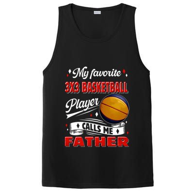 Favorite 3x3 Basketball Player Calls Me Father Funny Gift PosiCharge Competitor Tank
