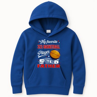 Favorite 3x3 Basketball Player Calls Me Father Funny Gift Kids Hoodie