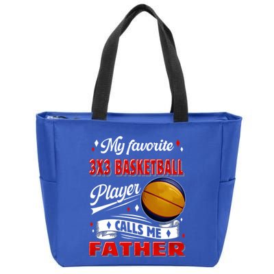 Favorite 3x3 Basketball Player Calls Me Father Funny Gift Zip Tote Bag