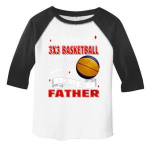 Favorite 3x3 Basketball Player Calls Me Father Funny Gift Toddler Fine Jersey T-Shirt