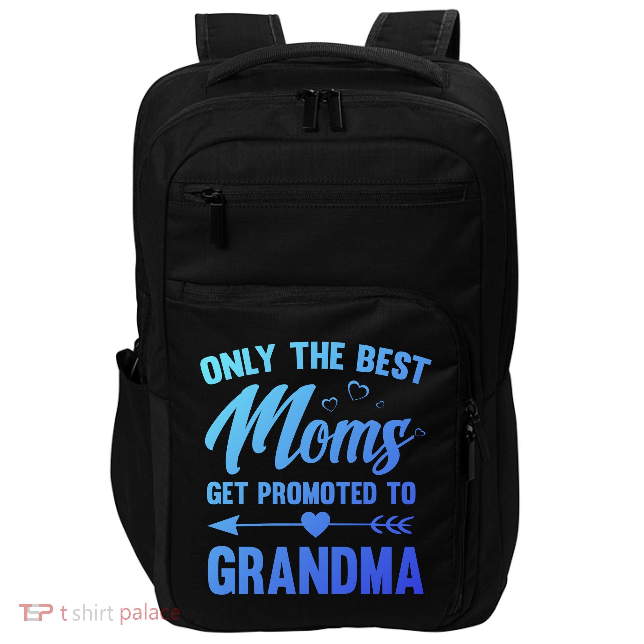 Family 365 Best Moms Get Promoted To Grandma Mothers Day Gift Impact Tech Backpack