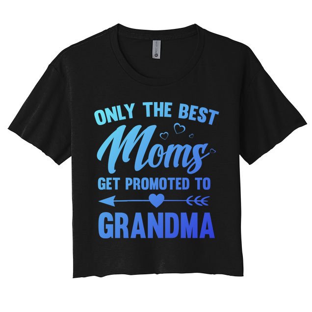 Family 365 Best Moms Get Promoted To Grandma Mothers Day Gift Crop Top