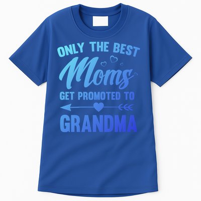 Family 365 Best Moms Get Promoted To Grandma Mothers Day Gift Tall T-Shirt