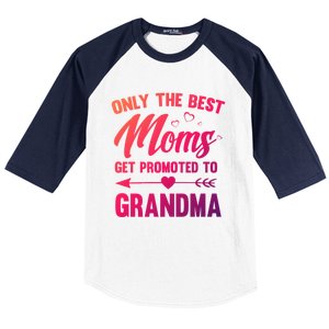 Family 365 Best Moms Get Promoted To Grandma Mothers Day Gift Baseball Sleeve Shirt