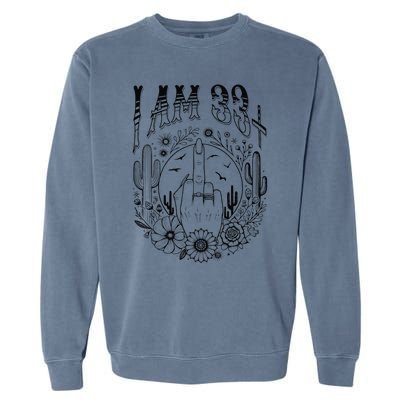 Funny 34th Birthday I Am 33 Plus 1 Middle Finger 33+1 Im 34 Garment-Dyed Sweatshirt