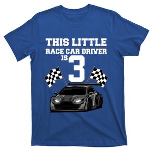 Funny 3rd Birthday Gift 3 Years Old Race Car Drivers Meaningful Gift T-Shirt