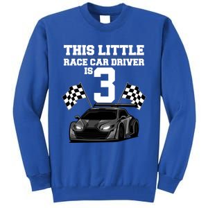 Funny 3rd Birthday Gift 3 Years Old Race Car Drivers Meaningful Gift Tall Sweatshirt