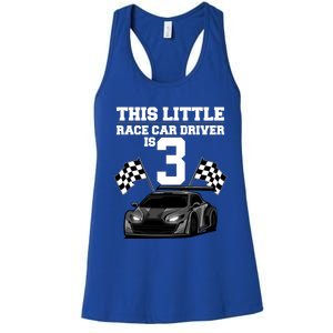 Funny 3rd Birthday Gift 3 Years Old Race Car Drivers Meaningful Gift Women's Racerback Tank