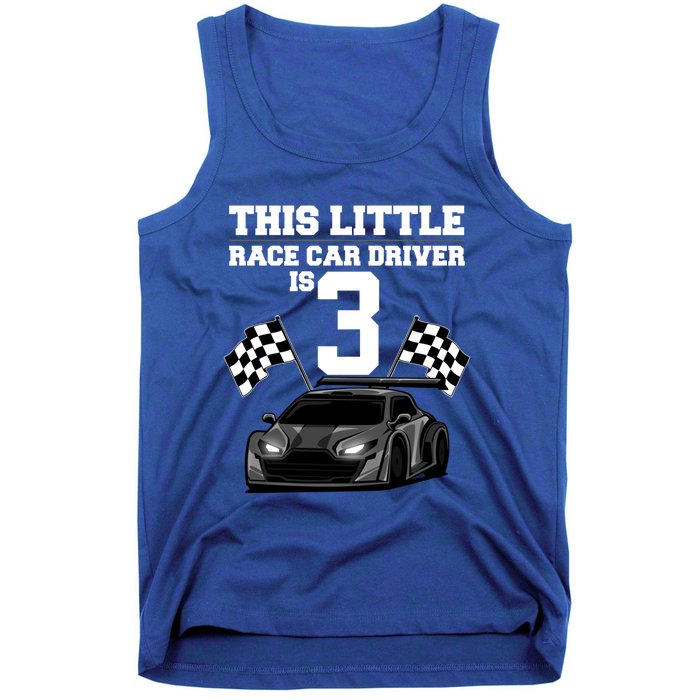 Funny 3rd Birthday Gift 3 Years Old Race Car Drivers Meaningful Gift Tank Top