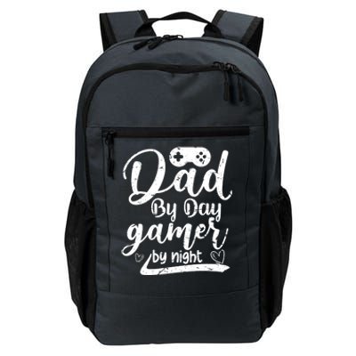 Family 365 Dad By Day Gamer By Night Gift Daily Commute Backpack