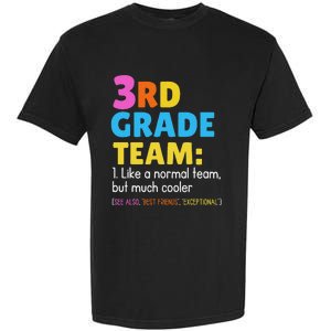 Funny 3rd Grade Team Like Normal But Cooler Third Graders Garment-Dyed Heavyweight T-Shirt