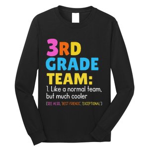 Funny 3rd Grade Team Like Normal But Cooler Third Graders Long Sleeve Shirt