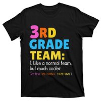 Funny 3rd Grade Team Like Normal But Cooler Third Graders T-Shirt