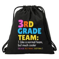 Funny 3rd Grade Team Like Normal But Cooler Third Graders Drawstring Bag