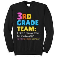 Funny 3rd Grade Team Like Normal But Cooler Third Graders Tall Sweatshirt