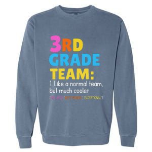 Funny 3rd Grade Team Like Normal But Cooler Third Graders Garment-Dyed Sweatshirt