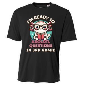 Funny 3rd Grade Im Ready To Axolotl Questions In 3rd Grade Cooling Performance Crew T-Shirt