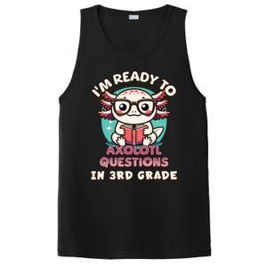 Funny 3rd Grade Im Ready To Axolotl Questions In 3rd Grade PosiCharge Competitor Tank