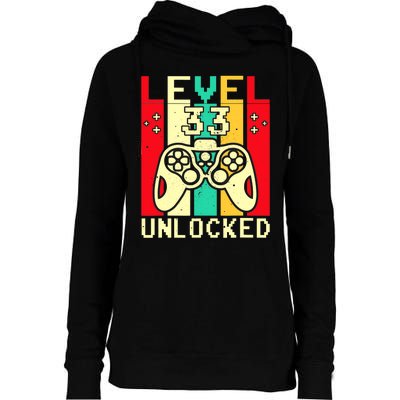 Funny 33rd Gamer  Saying Vintage Level 33 Unlocked Gaming Womens Funnel Neck Pullover Hood