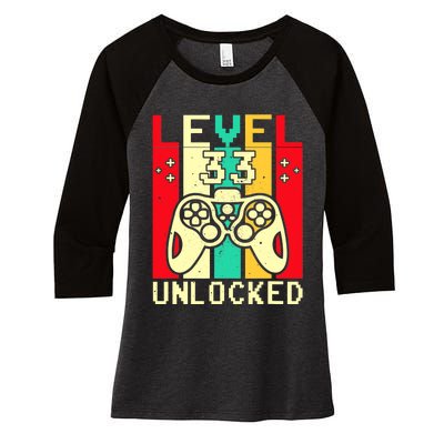 Funny 33rd Gamer  Saying Vintage Level 33 Unlocked Gaming Women's Tri-Blend 3/4-Sleeve Raglan Shirt