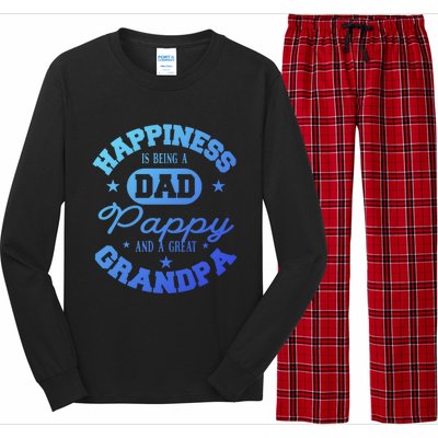 Family 365 Happiness Is Being A Dad Pappy And Great Grandpa Cool Gift Long Sleeve Pajama Set