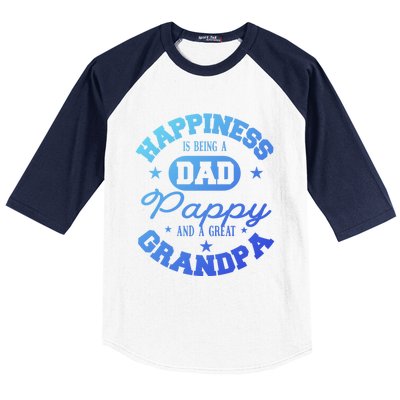 Family 365 Happiness Is Being A Dad Pappy And Great Grandpa Cool Gift Baseball Sleeve Shirt