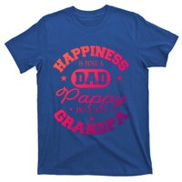 Family 365 Happiness Is Being A Dad Pappy And Great Grandpa Cool Gift T-Shirt