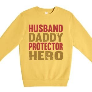 Family 365 Husband Daddy Protector Hero Cool Gift Premium Crewneck Sweatshirt