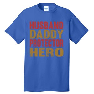 Family 365 Husband Daddy Protector Hero Cool Gift Tall T-Shirt